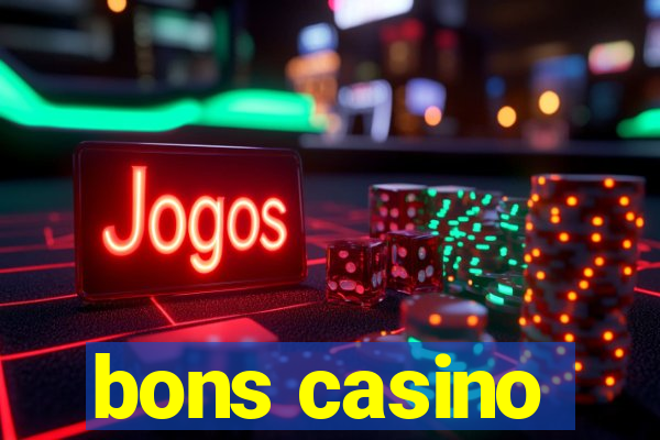 bons casino