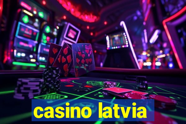 casino latvia