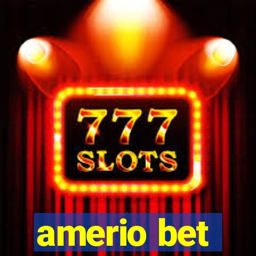 amerio bet