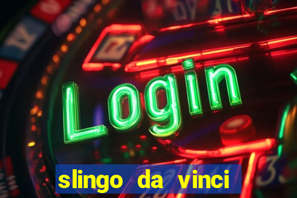 slingo da vinci diamonds slot