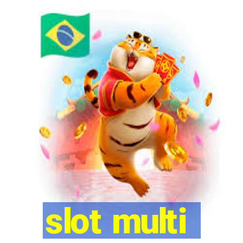 slot multi