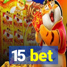 15 bet