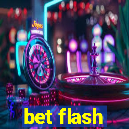 bet flash