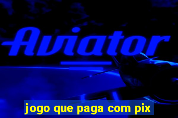 jogo que paga com pix