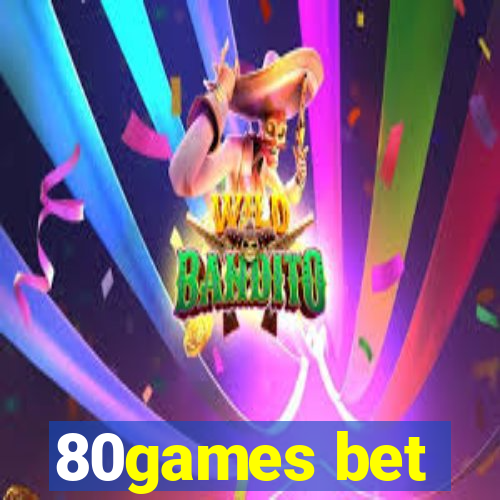 80games bet