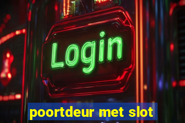 poortdeur met slot