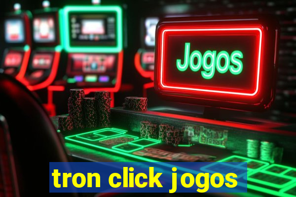 tron click jogos