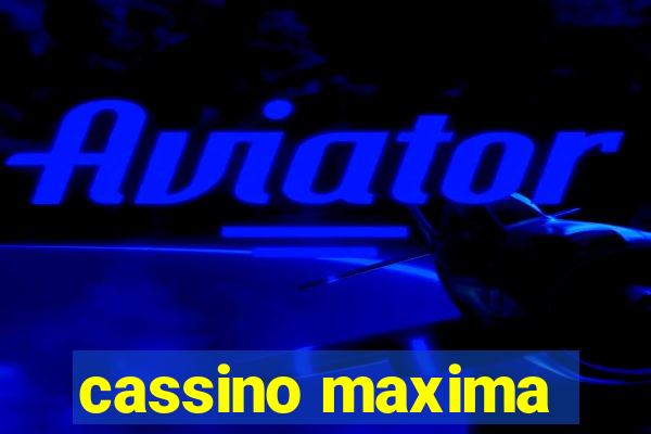 cassino maxima