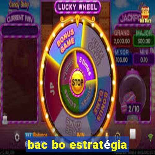 bac bo estratégia