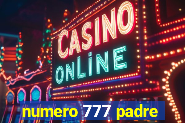 numero 777 padre