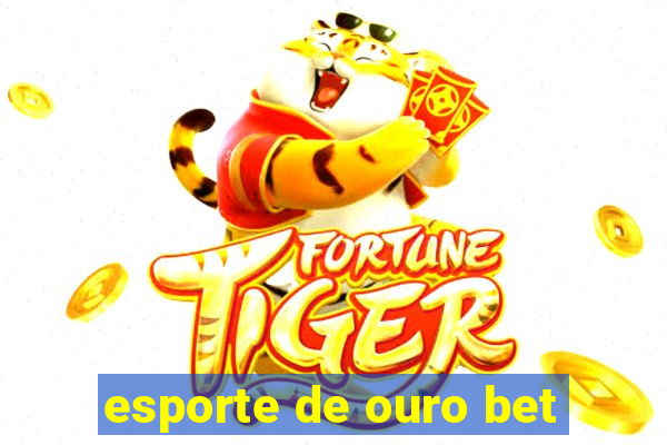 esporte de ouro bet