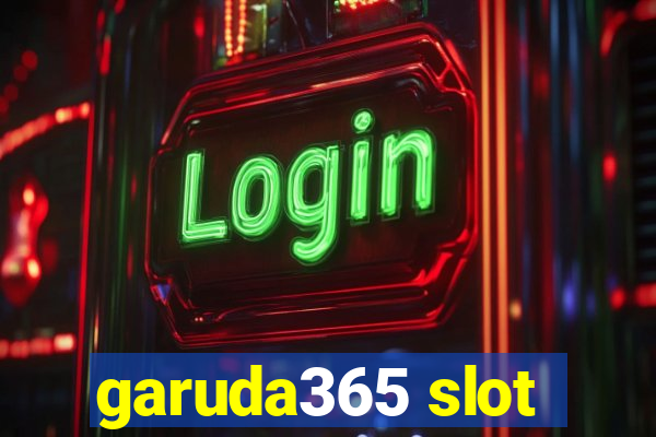 garuda365 slot