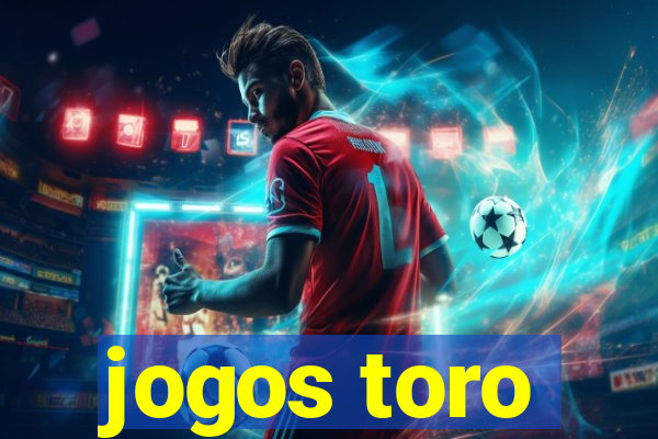 jogos toro