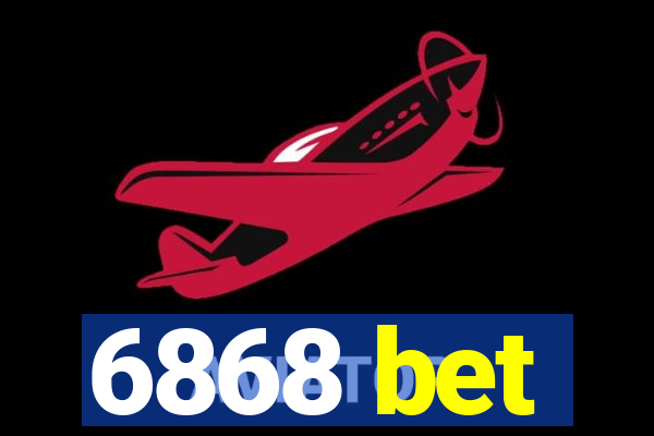 6868 bet