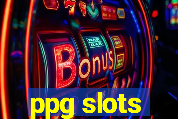 ppg slots