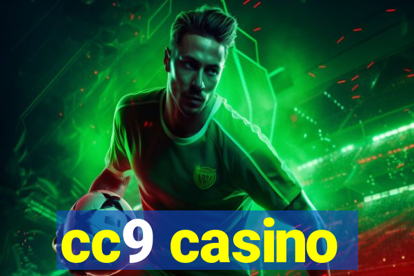 cc9 casino