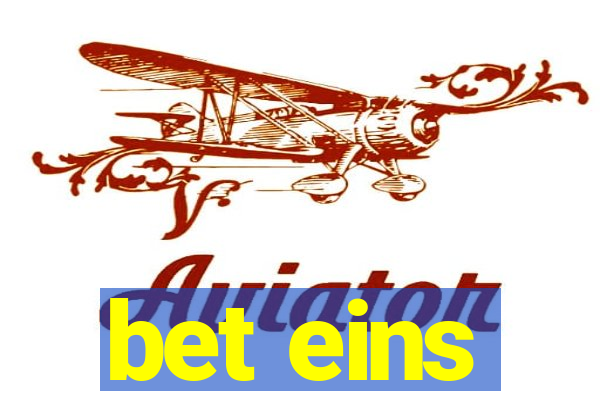 bet eins