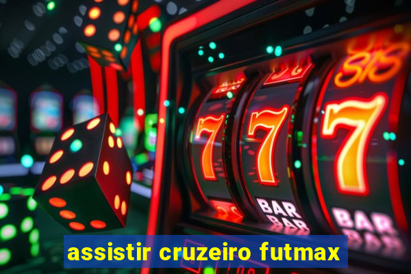 assistir cruzeiro futmax