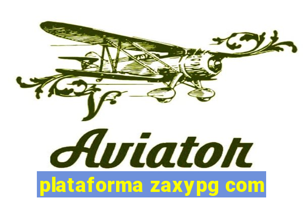 plataforma zaxypg com