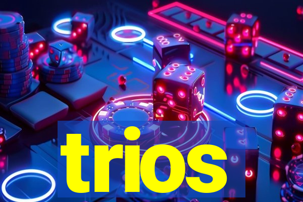 trios