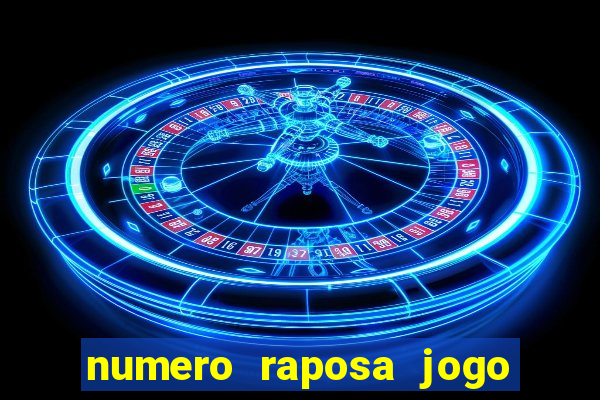 numero raposa jogo do bicho