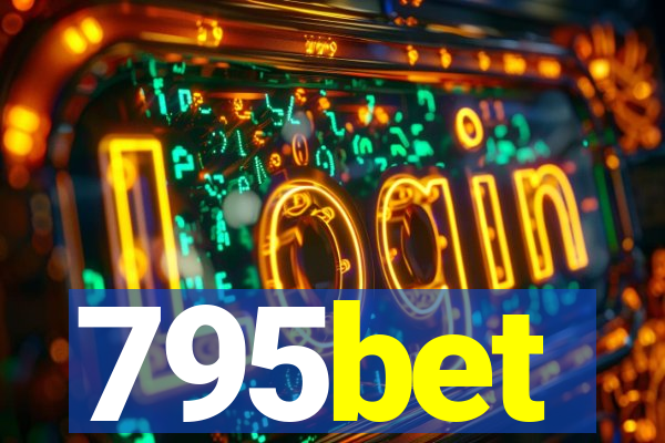 795bet