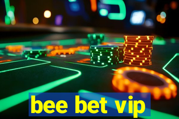 bee bet vip