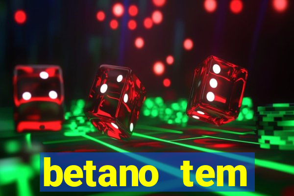 betano tem pagamento antecipado