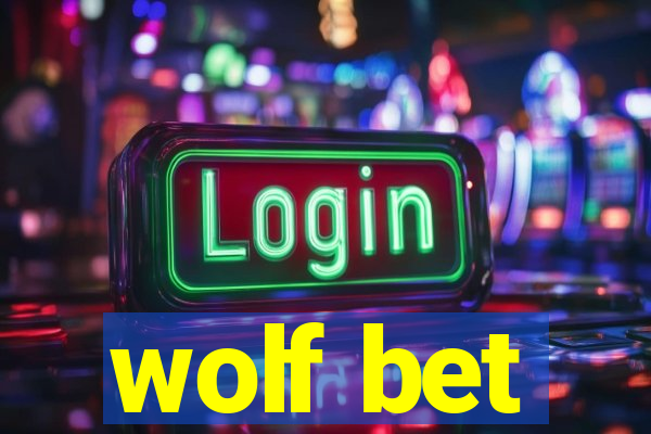 wolf bet