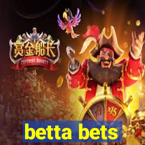 betta bets