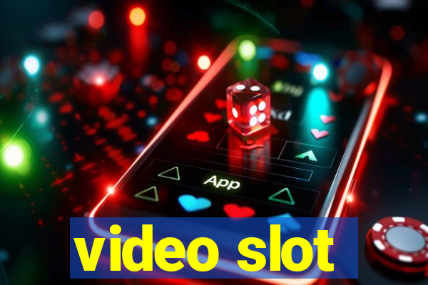 video slot