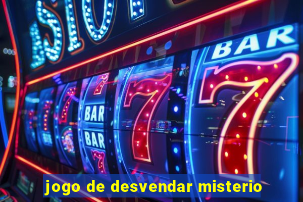 jogo de desvendar misterio