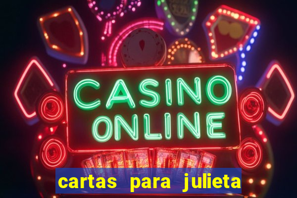 cartas para julieta download dublado hd