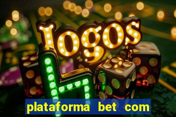 plataforma bet com bonus de cadastro