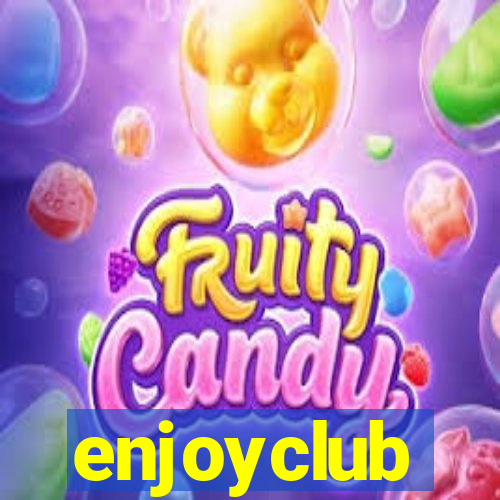 enjoyclub