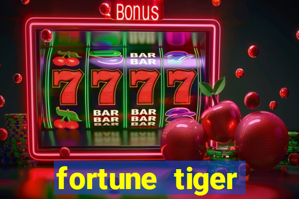 fortune tiger cartao de credito