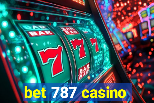 bet 787 casino