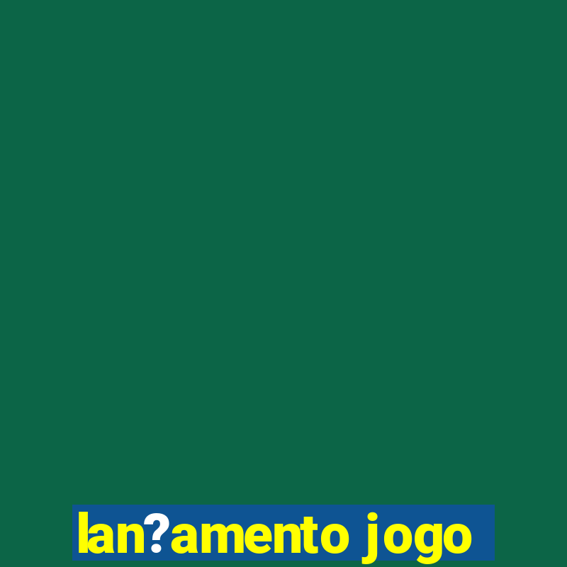 lan?amento jogo