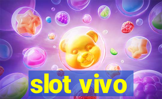 slot vivo