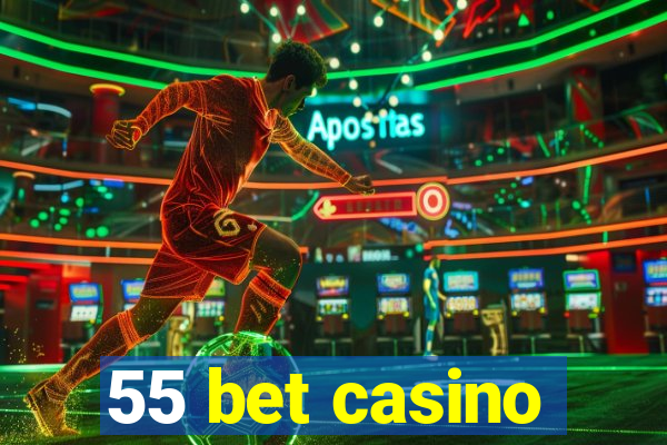 55 bet casino