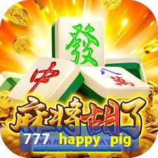 777 happy pig slots casino