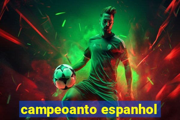 campeoanto espanhol