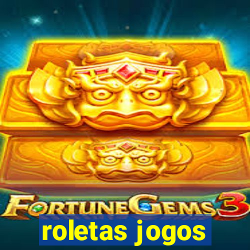 roletas jogos