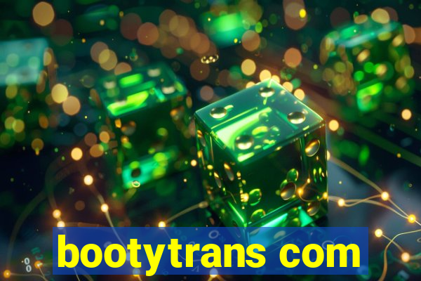 bootytrans com