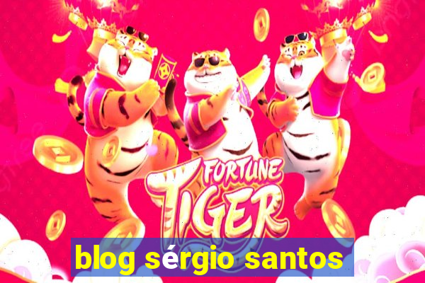 blog sérgio santos