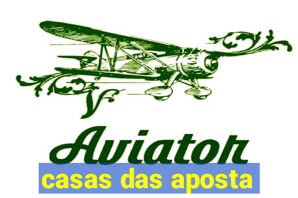 casas das aposta