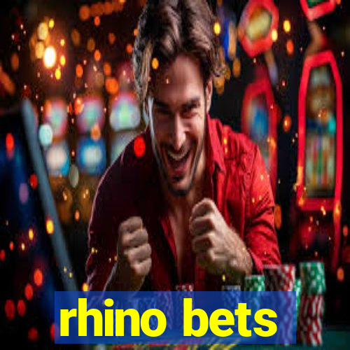 rhino bets