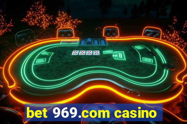 bet 969.com casino