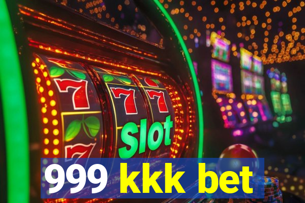 999 kkk bet