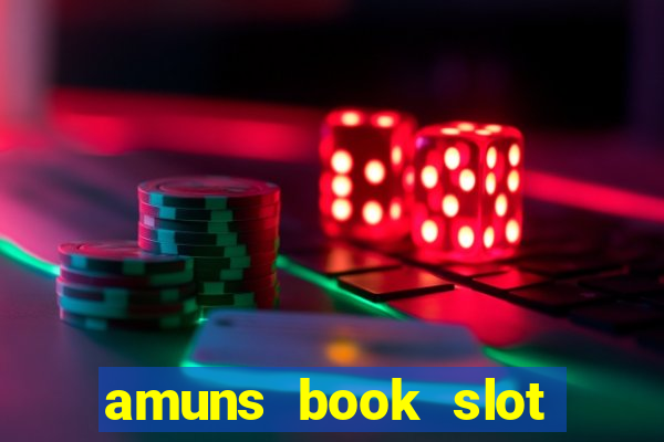 amuns book slot free play